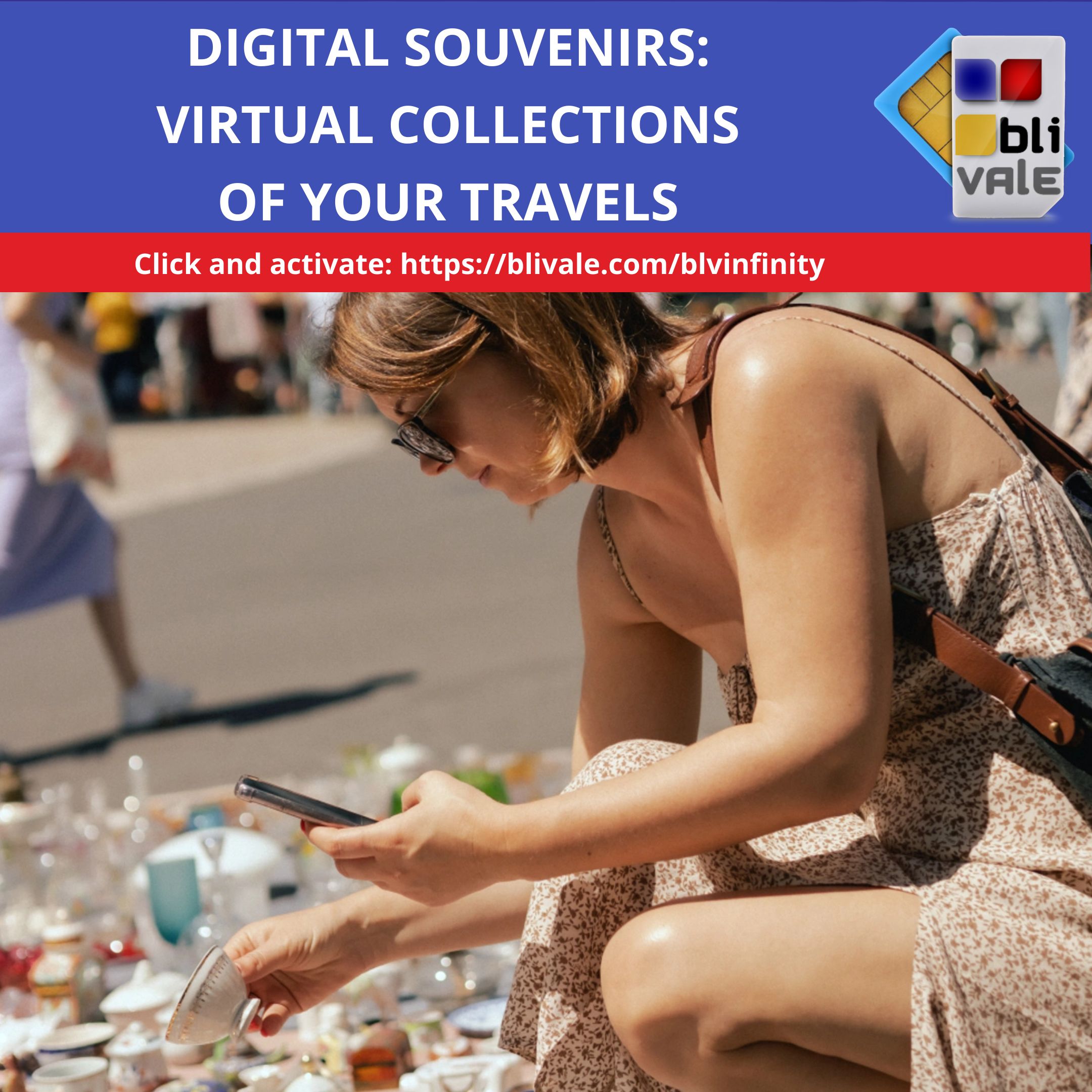 blivale_image_digital souvenirs virtual collections of your travels_800x800 Connected Without Borders: The Ultimate Guide to Digital Travel - Results from #10